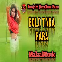 Bolo Tara Rara Jhan Jhan Hi Power Bass Old Hindi Remix Song mp3 MalaaiMusicChiraiGaonDomanpur
